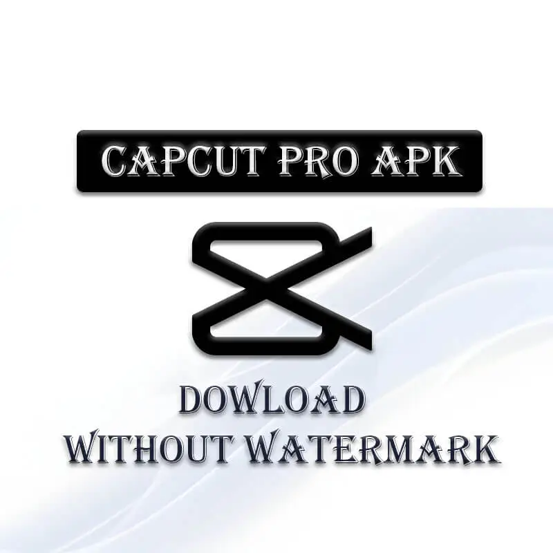 Capcut Pro apk